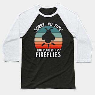 No time plans with firefly forest insect Baseball T-Shirt